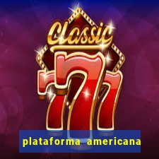 plataforma americana de jogos